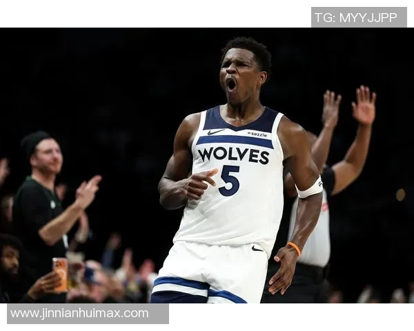 爱德华兹第三节狂飙16分前三节已斩获34分展现超强状态